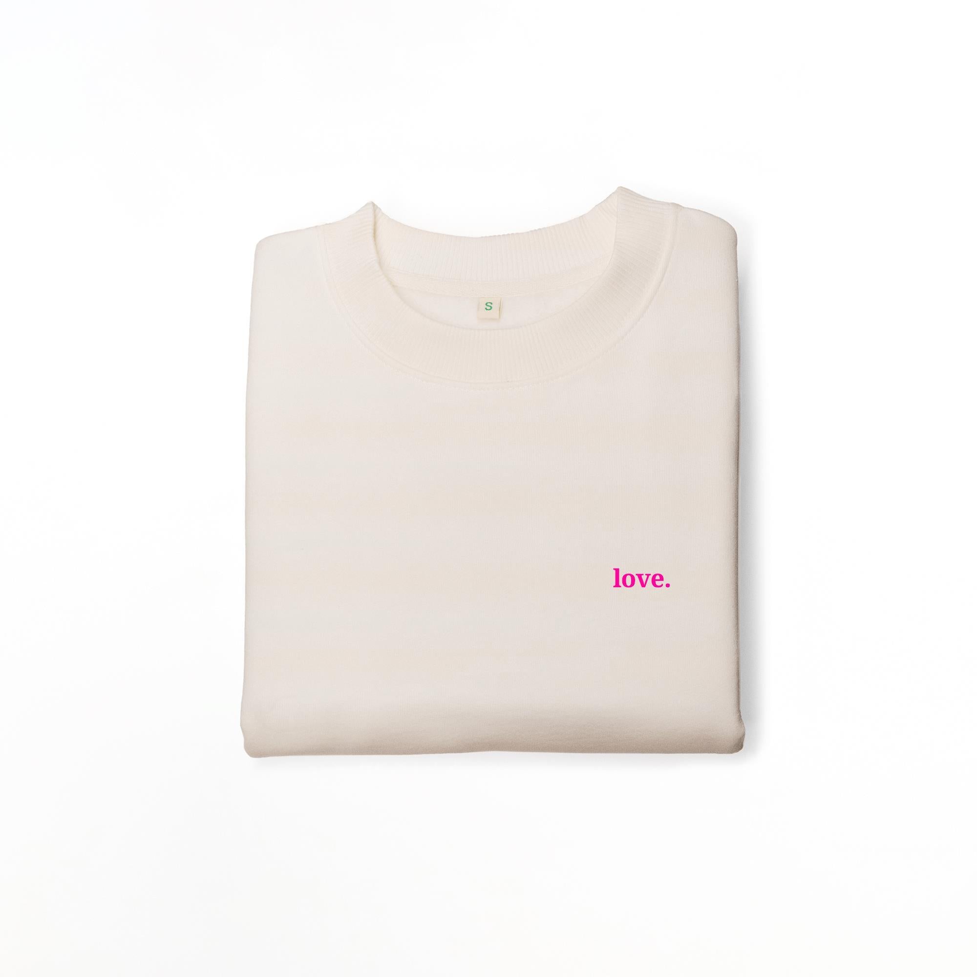 Nachhaltiges Damen Sweatshirt Drop-Shoulder love